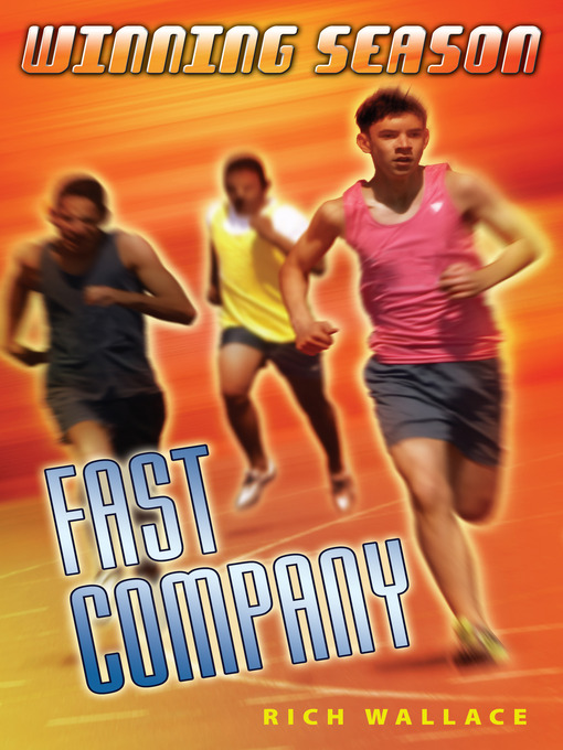 Title details for Fast Company by Rich Wallace - Available